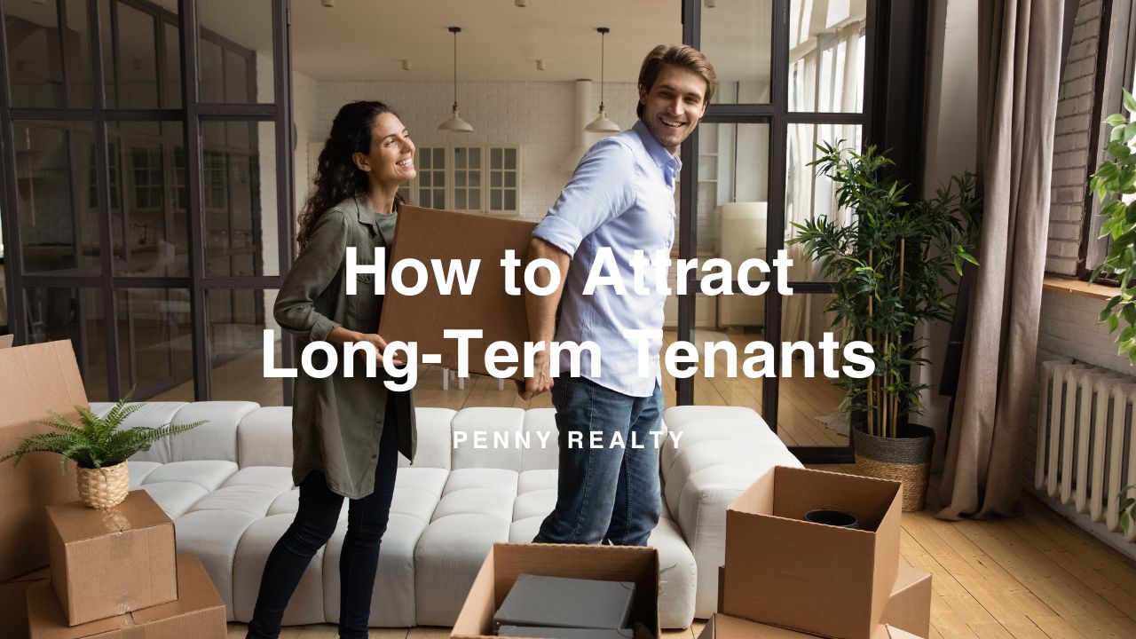 How to Attract Long-Term Tenants